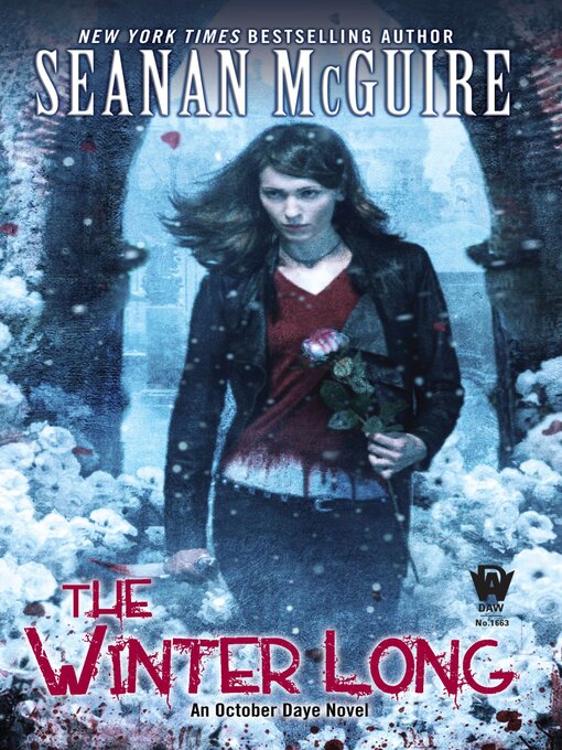 Title details for The Winter Long by Seanan McGuire - Wait list